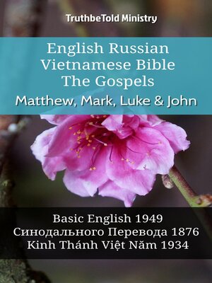cover image of English Russian Vietnamese Bible--The Gospels--Matthew, Mark, Luke & John
